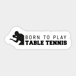 Born to Play Tennis Sticker